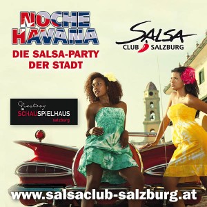Salsa Salzburg - Noche Havana Schauspielhaus